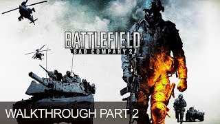 Battlefield: Bad Company 2 Walkthrough Gameplay Lets Play BBC2 Mission 2  Cold War