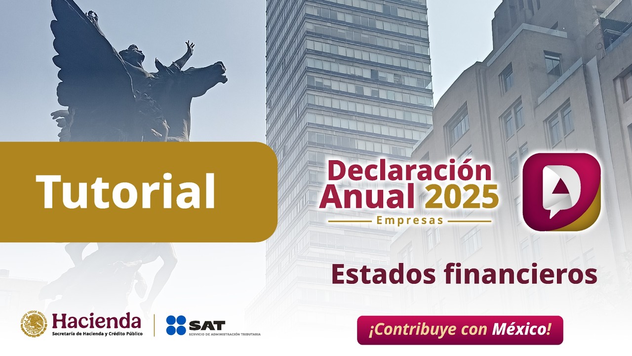 Tutorial Declaración Anual 2025 Empresas Estados Financieros Youtube 