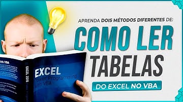 Como Ler Tabelas do Excel no VBA de Dois Métodos Diferentes