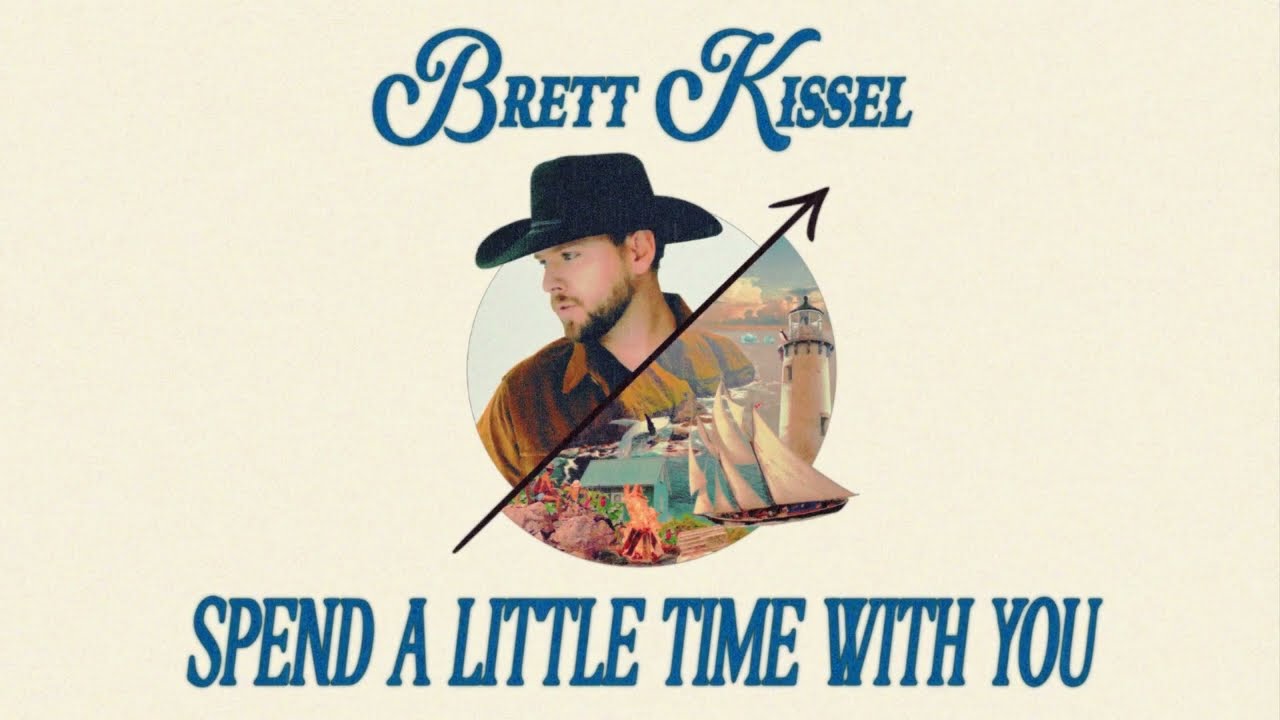 Brett Kissel - Spend A Little Time With You (Official Lyric Video 
