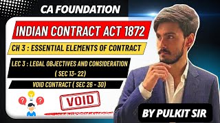 CA FOUNDATION LAW / Indian Contract Act 1872 / Ch 3 - other essentials of valid contract / Lec 3