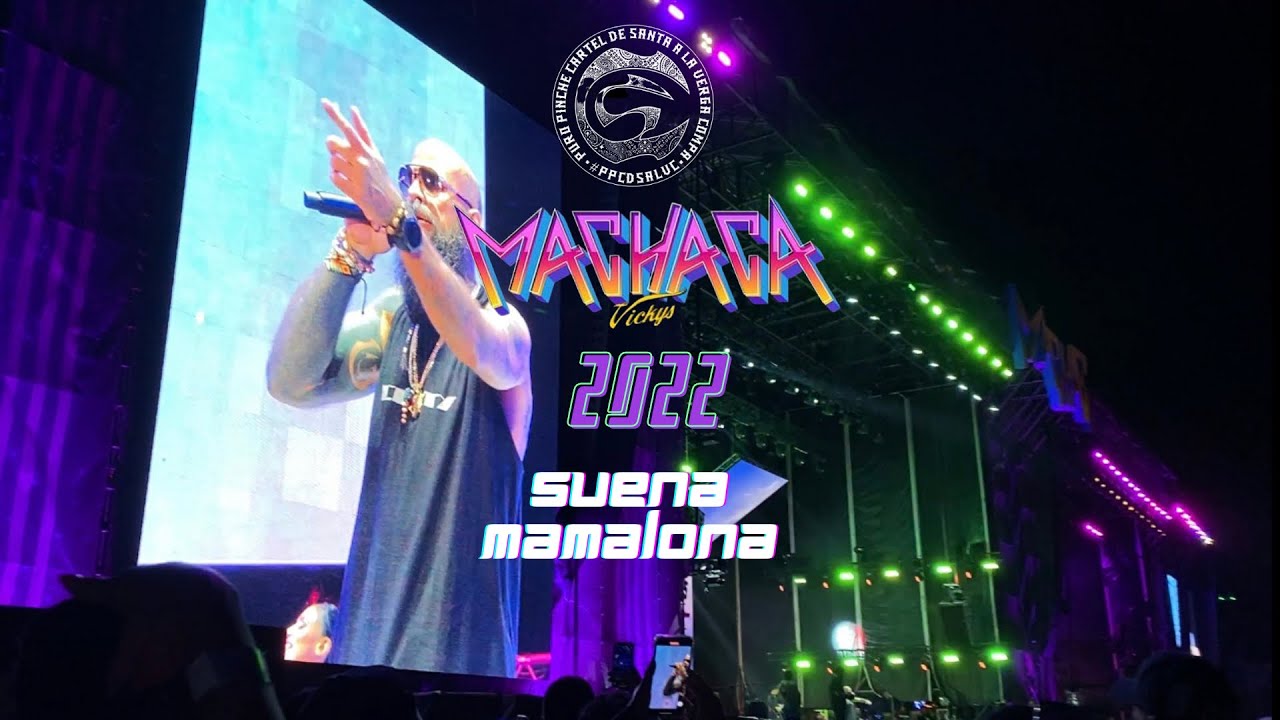 Cartel de Santa • Machaca 2022 • Suena Mamalona YouTube