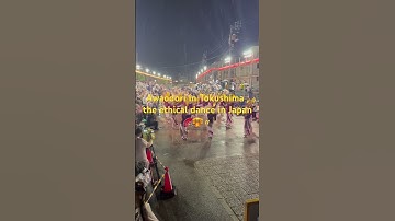 Thumbnail of Awaodori in Tokushima, an Japanese ethical dance 🪭👘〃