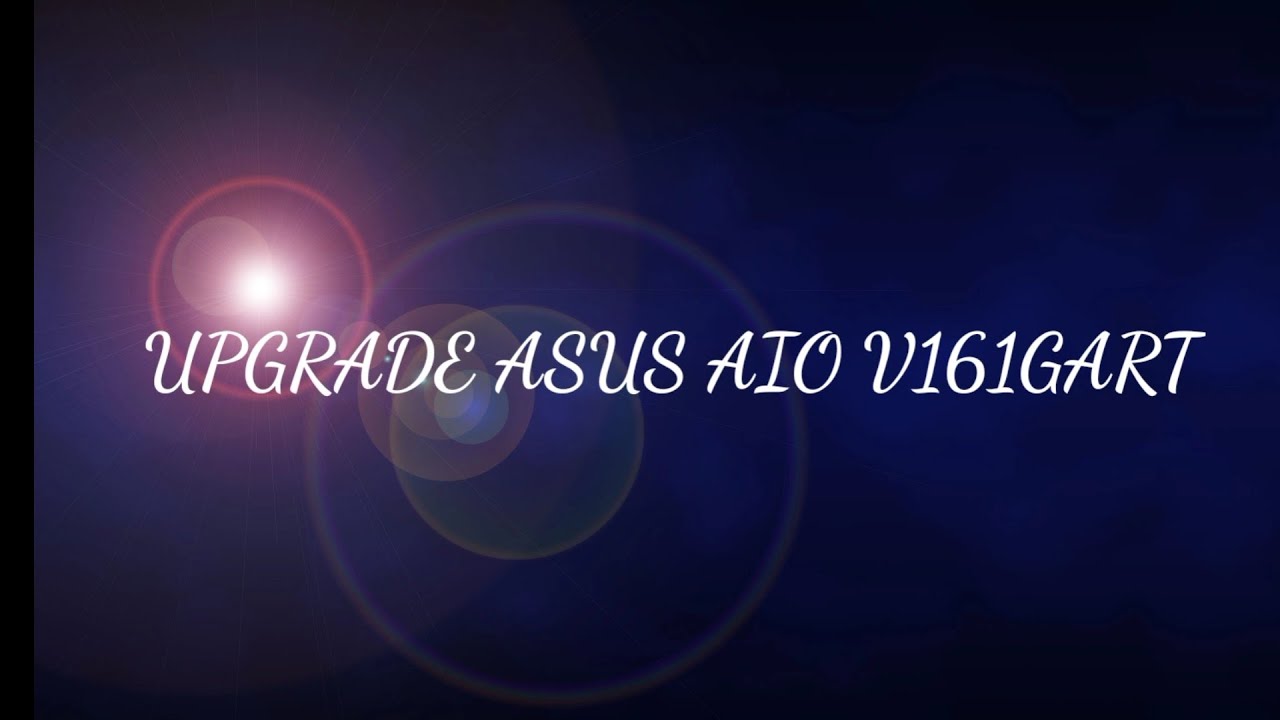 Upgrade Asus AIO V161GART