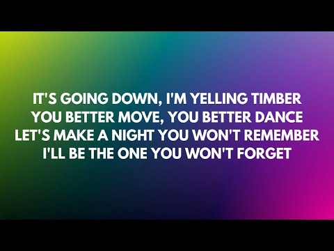 Pitbull - Timber ft. Ke$ha Lyrics