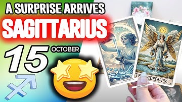 Sagittarius ♐️𝐀 𝐒𝐔𝐑𝐏𝐑𝐈𝐒𝐄 𝐀𝐑𝐑𝐈𝐕𝐄𝐒 💖 horoscope for today OCTOBER 15 2025 ♐️ #sagittarius tarot OCTOBER