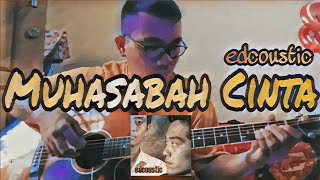 Video thumbnail of "Edcoustic - Muhasabah Cinta  (cover gitar fingerstyle)"