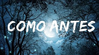 Rels B - COMO ANTES | 1hour Lyrics
