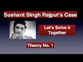 Sushant Singh Rajput's Case | Lets Solve it Together