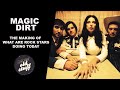 Magic dirt  making the musics what are rock stars doing today