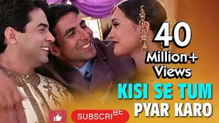 Kisi Se Tum Pyar Karo | Akshay Kumar & Lara Dutta | Kumar Sanu & Alka Yagnik | Hindi Song