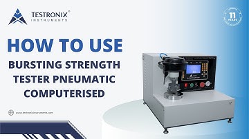 How to Use Bursting Strength Tester Pneumatic Computerised?