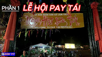 Độc Đáo Lễ Hội Pay Tái Lâm Thượng Lục Yên