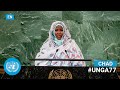 Chad Minister Addresses United Nations General Debate 77th Session English UNGA Chad Minister Addresses United Nations General Debate 77th Session English UNGA