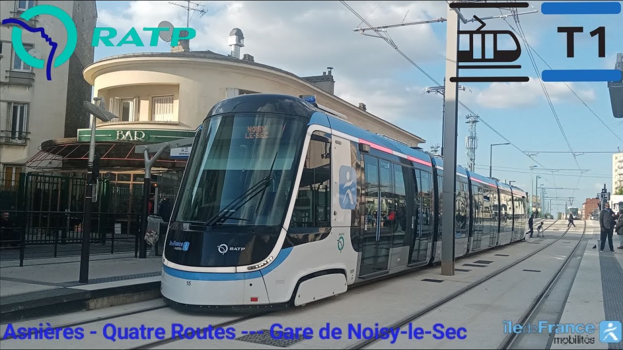 Tramway T1 RATP - TW20 N°15 Asnières - Quatre Routes --- Gare de Noisy-le-Sec