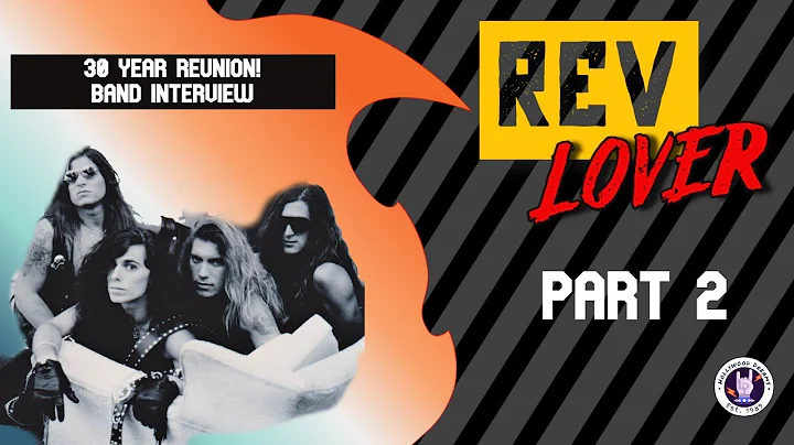 REV LOVER - 30 Year Reunion interview PART 2 + Joh...