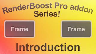 RenderBoost Pro Series: Introduction