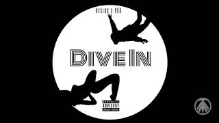 Dive In ft. VOR (Prod. Nysios)