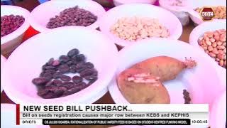 KEPHIS warns against passing the new Bill by KEBS