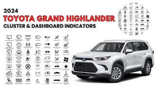 2024 Toyota Grand Highlander Cluster Display & Dashboard Warning Indicators Guide