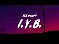 NLE Choppa - I.Y.B. (Lyrics)  | Lyric/ Letra 25mins