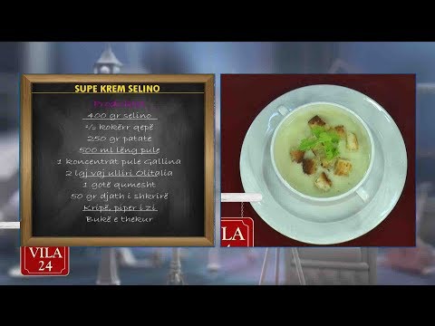 Video: Supë Selino: Recetë