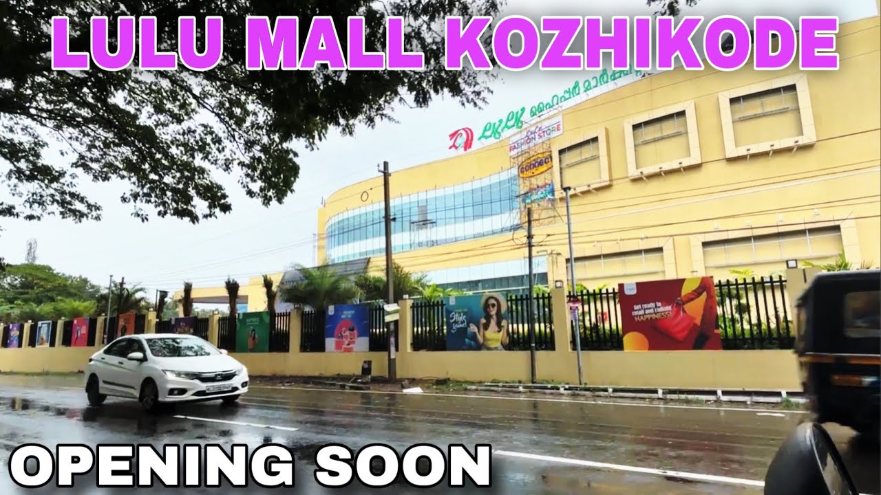 Lulu Mall Kozhikode Opening Soon YouTube lulu-mall-kozhikode-opening-soon-youtube