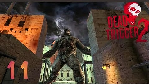 DEAD TRIGGER 2 walkthrough android part 11