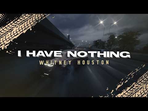 Whitney Houston - I Have Nothing (Lyrics) - YouTube
