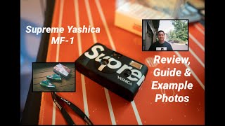Supreme Yashica MF-1 Review, Setup Guide, and Example Photos