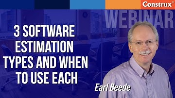 3 Software Estimation Types and When to Use Each | Earl Beede