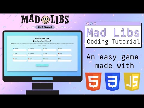 Mad Libs: A Simple & Easy HTML, CSS, & JavaScript Game Tutorial