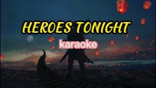 Heroes Tonight - Janji  [KARAOKE] - standard version