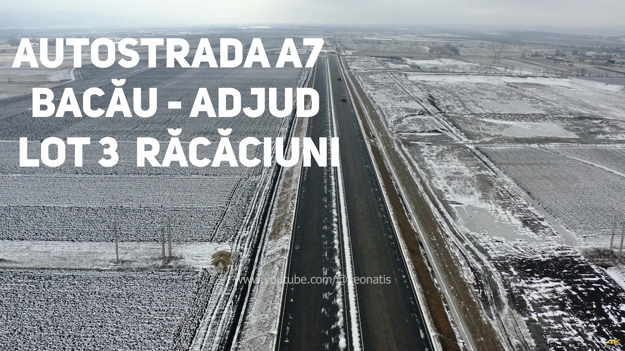 Автомагистраль A7 I в направлении Бакэу – Аджуд I, участок 3 Рэкэчуни