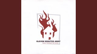 Watch Eleven Minutes Away Drilling Holes In His Head Is Not The Answer video