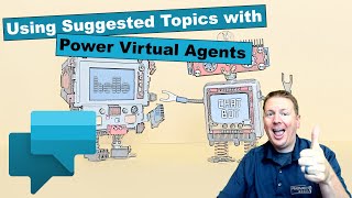 Using Suggested Topics in Power Virtual Agents