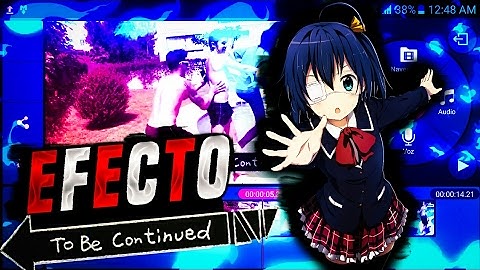 Como hacer el efecto "To Be Continued" en tu android e IOS