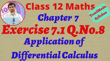 12th Maths Exercise 7.1 Q.No.8  Application of Differential Calculus Chapter 7 TN Syllabus Alexmaths
