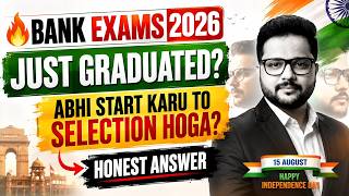 Bank Exams 2026 Honest Strategy | Start Now for Selection | Complete Roadmap