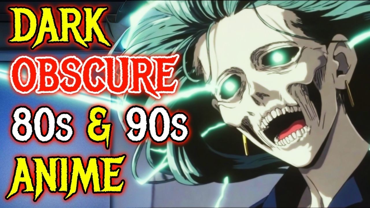 10 Obscure 80s and 90s Anime that Understood Darkness Better Than