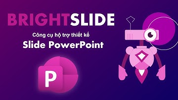 Hướng dẫn thiết kế Slide PowerPoint nhanh hơn với BrightSlide Tools |    🔥 PSkills Official 🔥