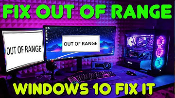 How To Fix OUT OF RANGE Error Fast Windows 10 Fix It - Out Of Range Windows