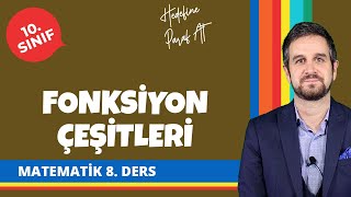 Fonksiyon Çeşitleri | 10. Sınıf Matematik Konu Anlatımları #10mtmtk