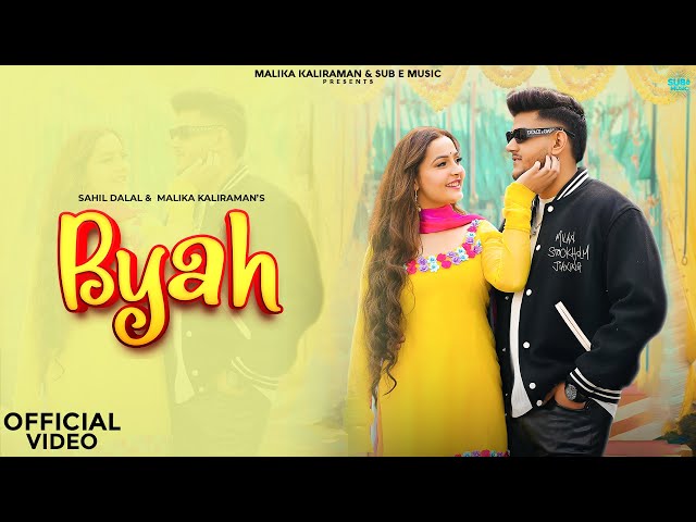 BYAH(Official Video)| ft. Malika Kaliraman & Sahil D | Kelam Siwach | New Haryanvi Songs Haryanavi class=