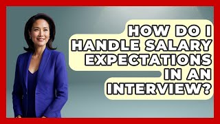How Do I Handle Salary Expectations In An Interview? - Law School Prep Hub