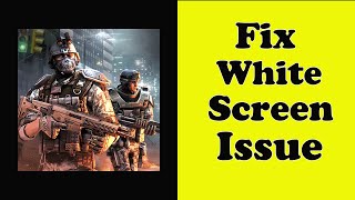 How To Fix Modern Combat 5 App White Screen Issue Android & Ios screenshot 2