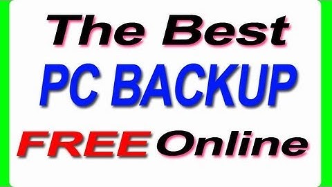 The Best PC Backup Online FREE - Backup Your Computer Now