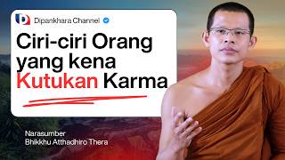SIGNS OF PEOPLE CURSED BY KARMA || Q&A WITH BHANTE ATTHADHIRO #DipankharaChannel