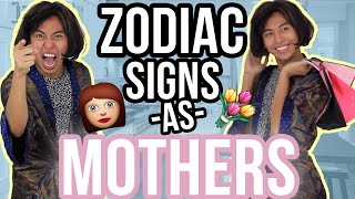 Zodiac Signs as Types of Mothers