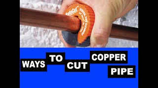 How To Cut Copper Pipe With Five Different Methods